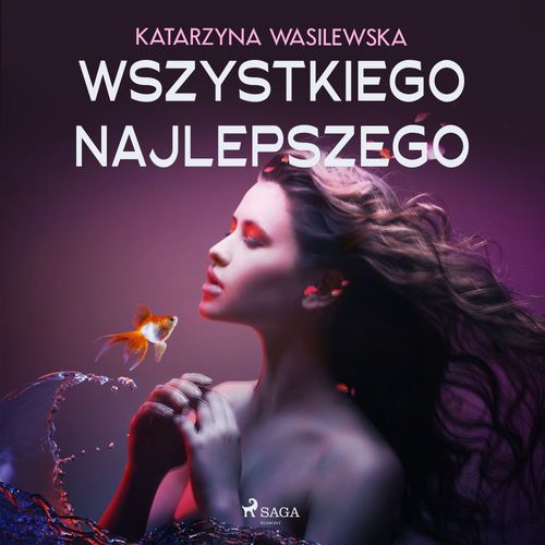 Couverture audiobook de Wszystkiego najlepszego, de Katarzyna Wasilewska