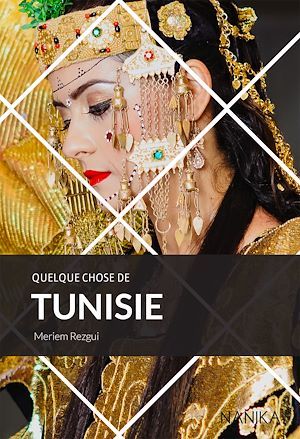 Couverture ebook de Quelque chose de Tunisie, de Meriem Rezgui