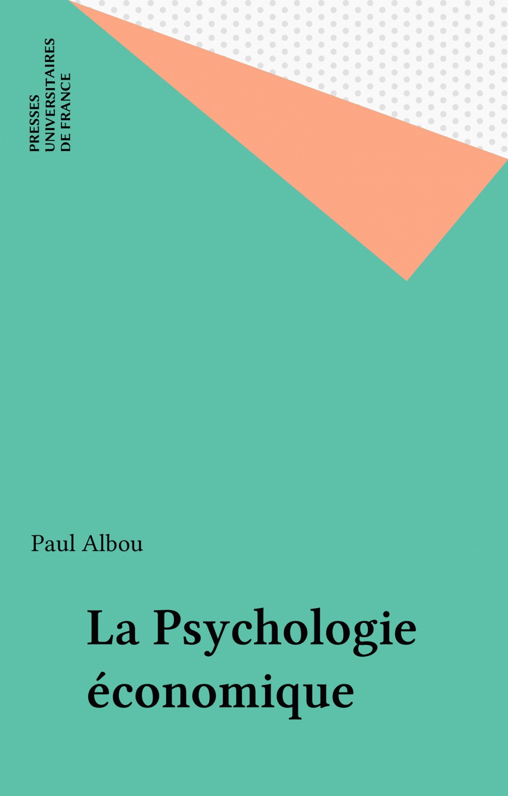 ebook cover of La Psychologie économique, by Paul Albou