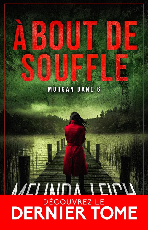Couverture ebook de À bout de souffle, de Melinda Leigh