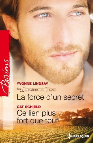 ebook cover of La force d'un secret - Ce lien plus fort que tout, by Yvonne Lindsay, Cat Schield