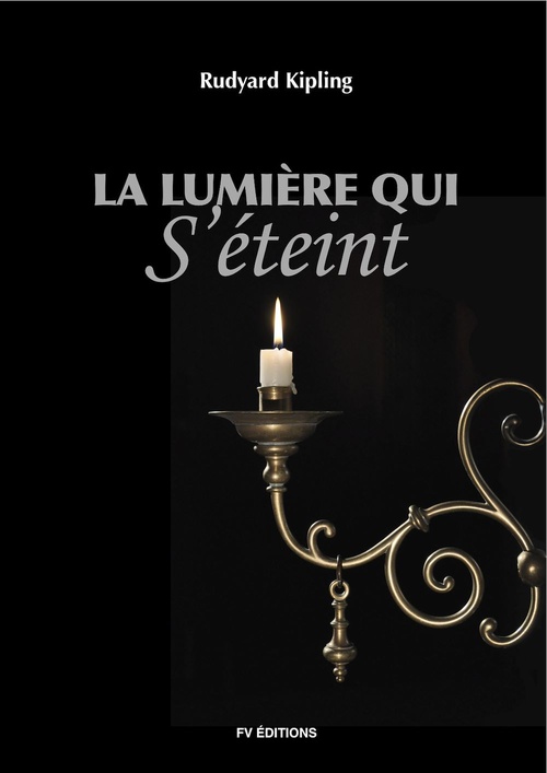 Couverture ebook de La lumière qui s'éteint, de Rudyard Kipling