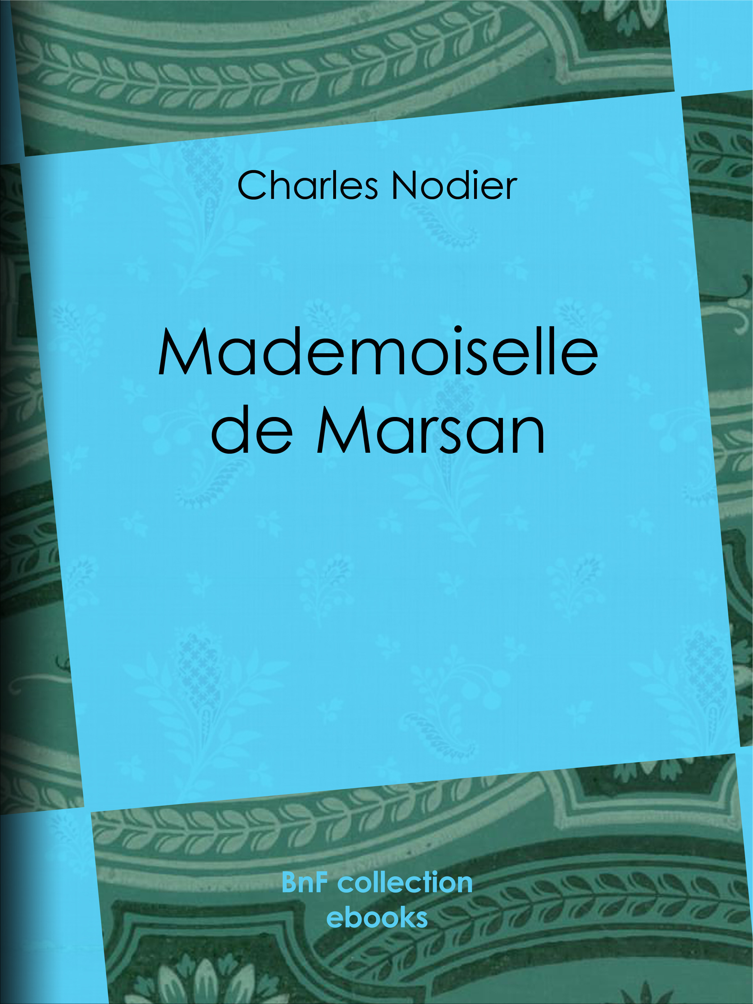 ebook cover of Mademoiselle de Marsan, by Charles Nodier
