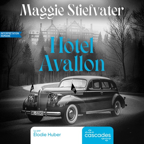 Couverture audiobook de Hôtel Avallon, de Maggie Stiefvater