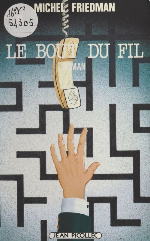 ebook cover of Le bout du fil, by Michel Friedman