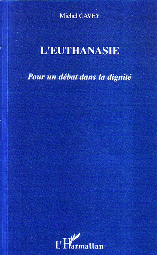 Couverture ebook de L'euthanasie, de Michel Cavey