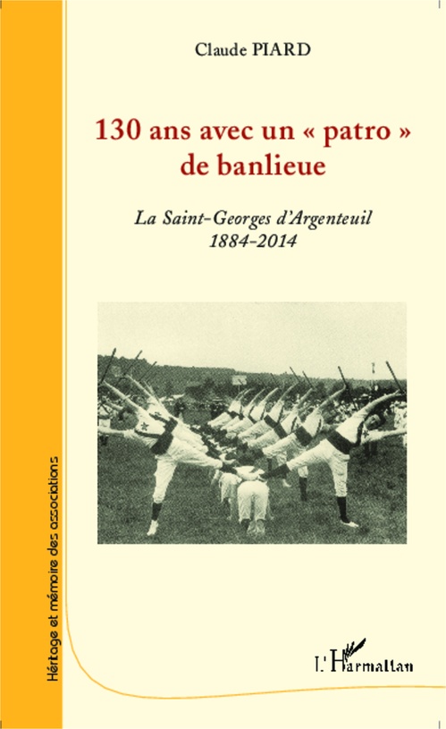 ebook cover of 130 ans avec un patro de banlieue, by Claude Piard