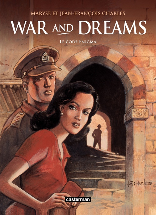 ebook cover of War and Dreams (Tome 2) - Le code Enigma, by Maryse Charles, Jean-françois Charles