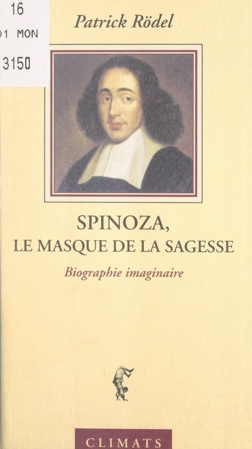 Couverture ebook de Spinoza, le masque de la sagesse, de Patrick Rodel