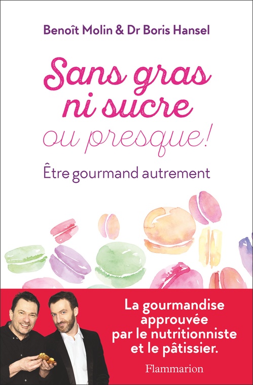 ebook cover of Sans gras ni sucre ou presque !, by Boris Hansel, Benoît Molin