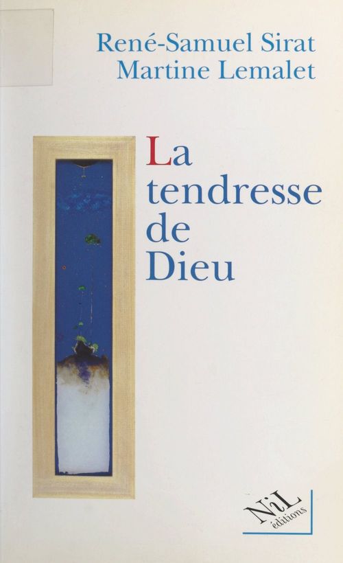 Couverture ebook de La tendresse de Dieu, de Martine Lemalet, René-samuel Sirat