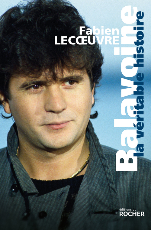 Couverture ebook de Balavoine, de Fabien Lecoeuvre