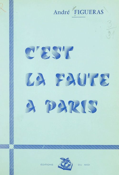 ebook cover of C'est la faute à Paris, by Andre Figueras