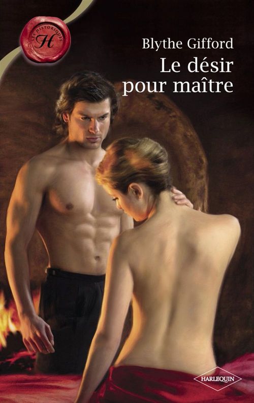 ebook cover of Le désir pour maître (Harlequin Les Historiques), by Blythe Gifford