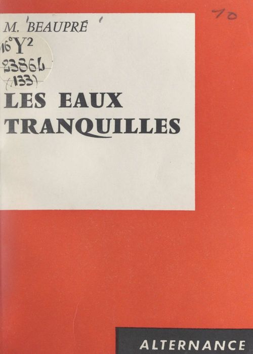 Couverture ebook de Les eaux tranquilles, de M. Beaupre