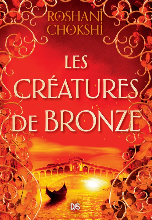 Couverture ebook de Les Créatures de bronze (ebook) - Tome 03, de Roshani Chokshi