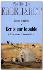 ebook cover of Ecrits sur le sable T01, by Isabelle Eberhardt