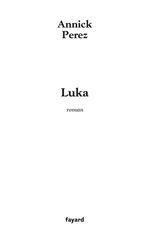 Couverture ebook de Luka, de Annick Perez
