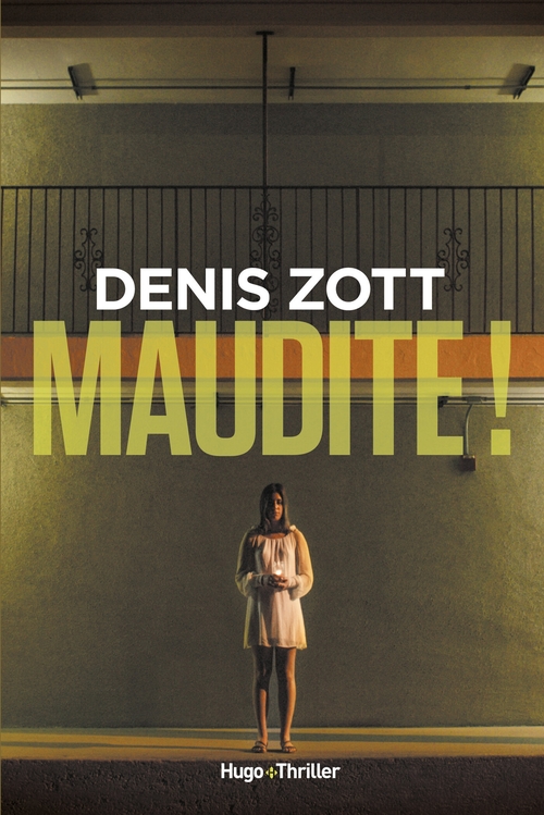ebook cover of Maudite !, by Denis Zott
