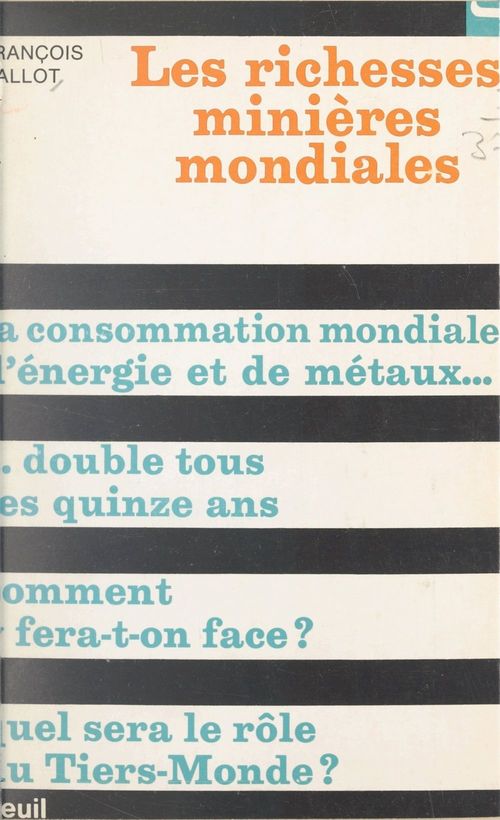 Couverture ebook de Les richesses minières mondiales, de Francois Callot