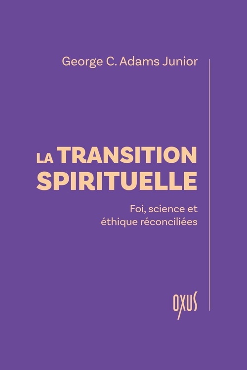 Couverture ebook de La transition spirituelle, de George C. Adams Junior