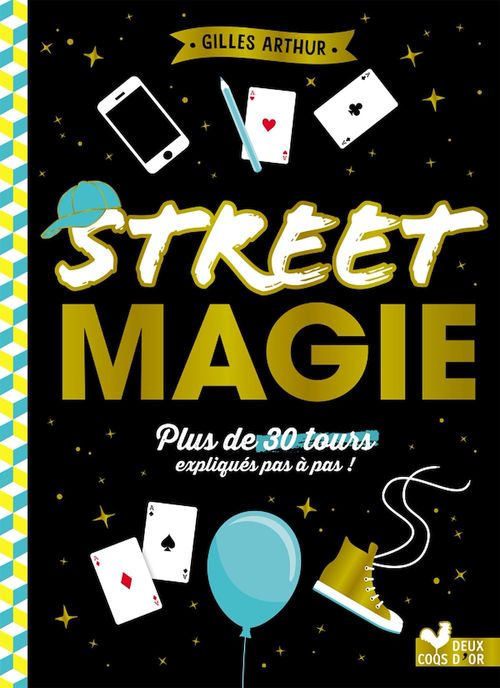 Couverture ebook de Street magie, de Gilles Arthur