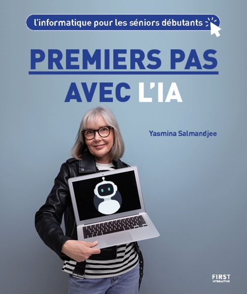 Couverture ebook de Premiers pas avec l'IA, de Yasmina Salmandjee