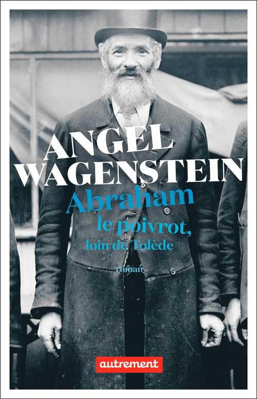 Couverture ebook de Abraham le poivrot, loin de Tolède, de Angel Wagenstein