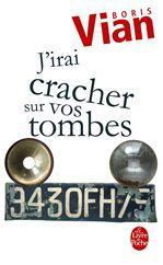ebook cover of J'irai cracher sur vos tombes, by Boris Vian