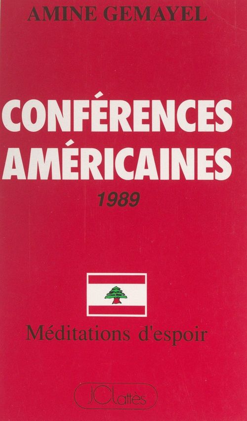 Couverture ebook de Conférences américaines 1989, de Amine Gemayel