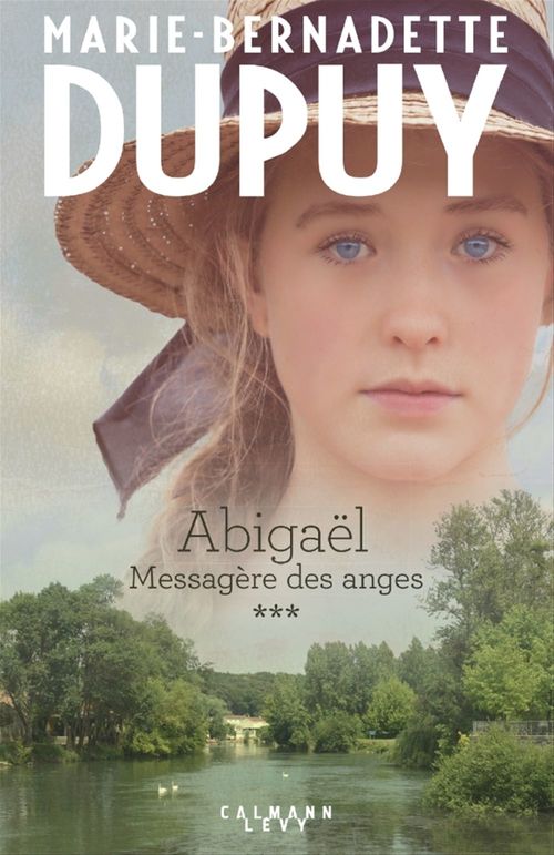 ebook cover of Abigaël tome 3 : Messagère des anges, by Marie-Bernadette Dupuy