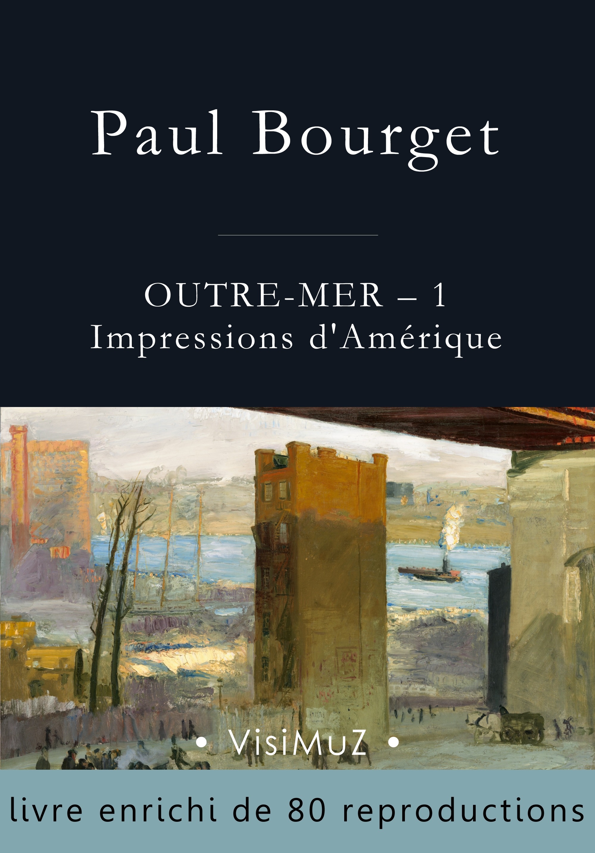 Couverture ebook de Outre-Mer, 1., de De L'Academie Francaise Paul Bourget