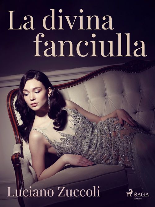 Couverture ebook de La divina fanciulla, de Luciano Zuccoli
