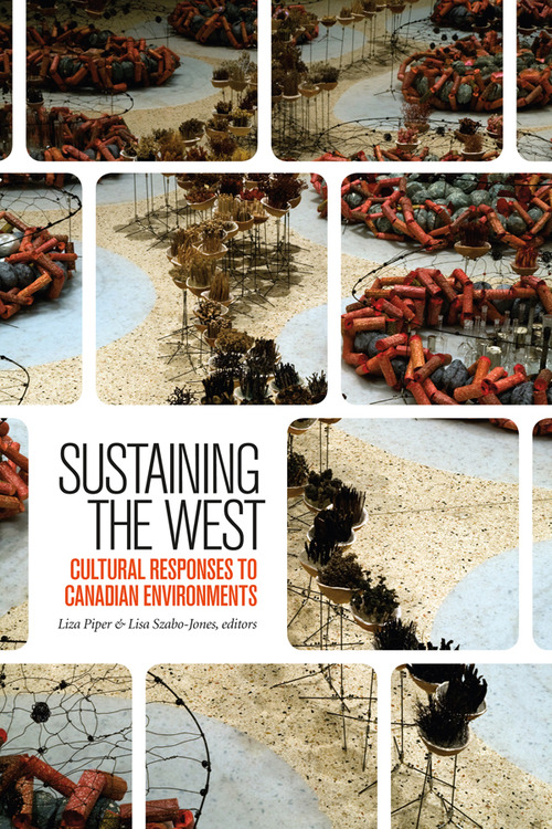 ebook cover of Sustaining the West, by Lisa Szabo-Jones, Liza Piper