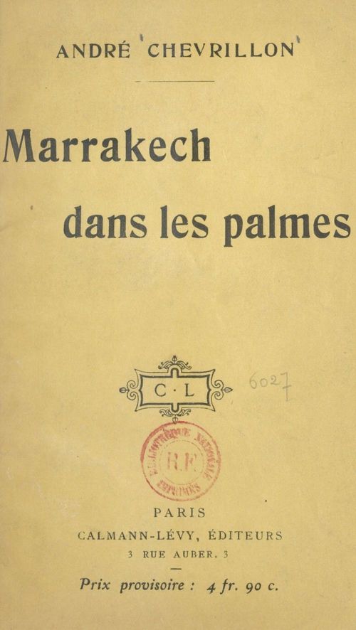 ebook cover of Marrakech dans les palmes, by André Chevrillon