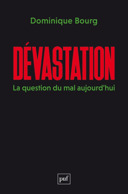 Couverture ebook de Dévastation : La question du mal aujourd´hui, de Dominique Bourg