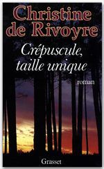 ebook cover of Crépuscule, taille unique, by Christine de Rivoyre