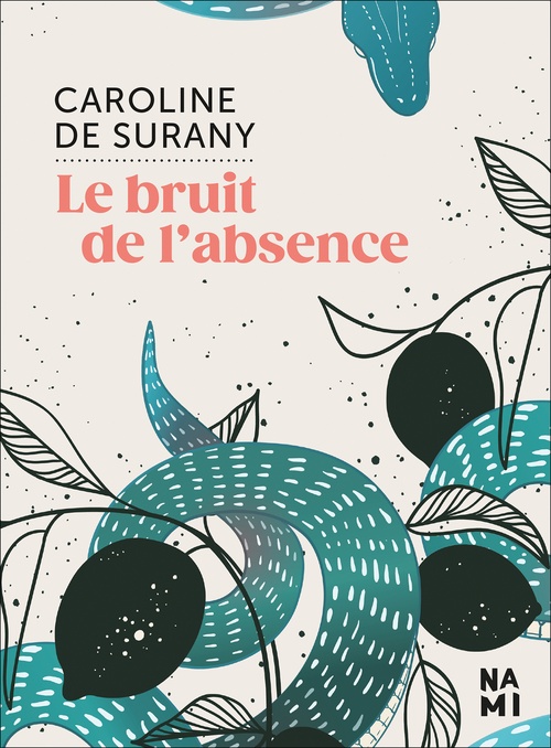 ebook cover of Le bruit de l'absence, by Caroline De Surany