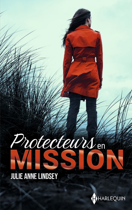Couverture ebook de Protecteurs en mission - Intégrale, de Julie Anne Lindsey