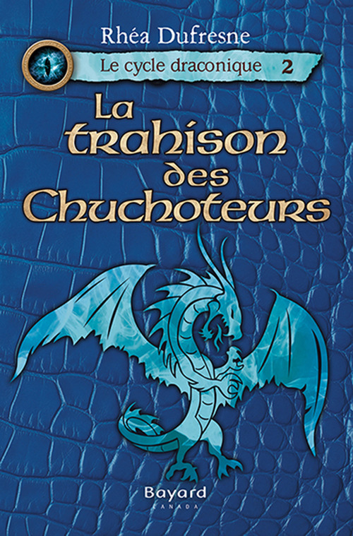 ebook cover of La trahison des Chuchoteurs, by Dufresne Rhea