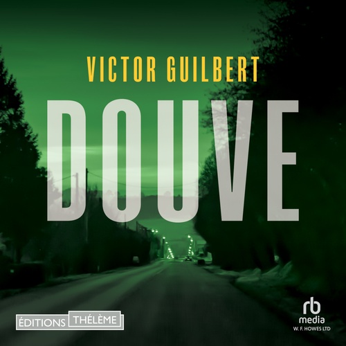 audiobook cover of Douve, by Victor Guilbert