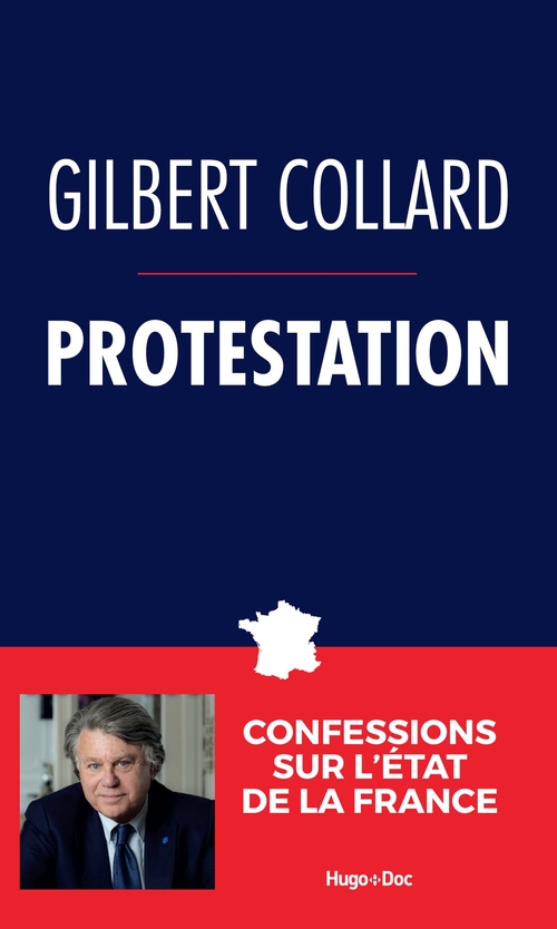 ebook cover of Protestation - Confessions sur l'état de la France, by Gilbert Collard