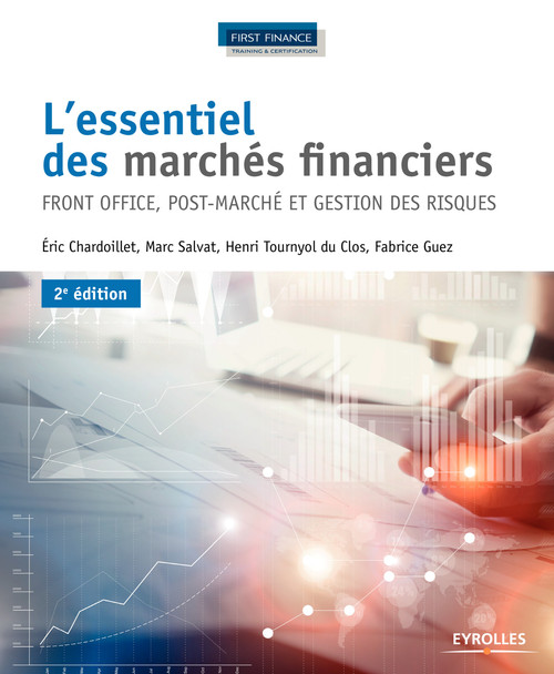 ebook cover of L'essentiel des marchés financiers, by Eric Chardoillet, Fabrice Guez, Marc Salvat, Henri Tourniol du clos