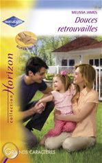 ebook cover of Douces retrouvailles (Harlequin Horizon), by Melissa James