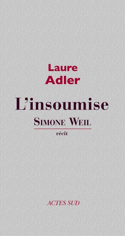 ebook cover of Simone Weil l'insoumise, by Laure Adler