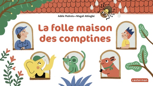 ebook cover of La folle maison des comptines, by Magali Attiogbé, Adèle Pedrola