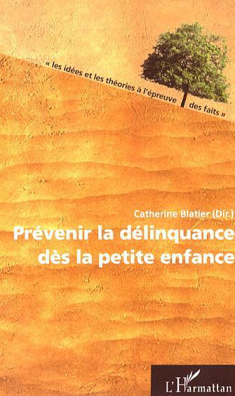 ebook cover of Prévenir la délinquance dès la petite enfance, by Catherine Blatier