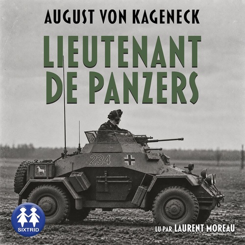 Couverture audiobook de Lieutenant de Panzers, de August von KAGENECK