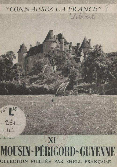 Couverture ebook de Limousin, Périgord, Guyenne, de Georges Albert-Roulhac