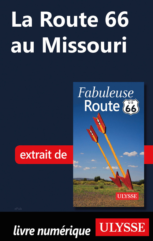 Couverture ebook de La Route 66 au Missouri, de Annie Gilbert